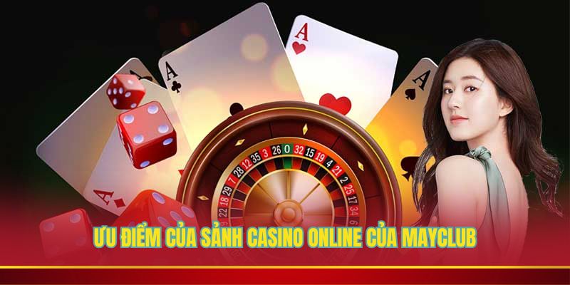 Casino Online là nơi tập hợp nhiều ưu đãi cực hot