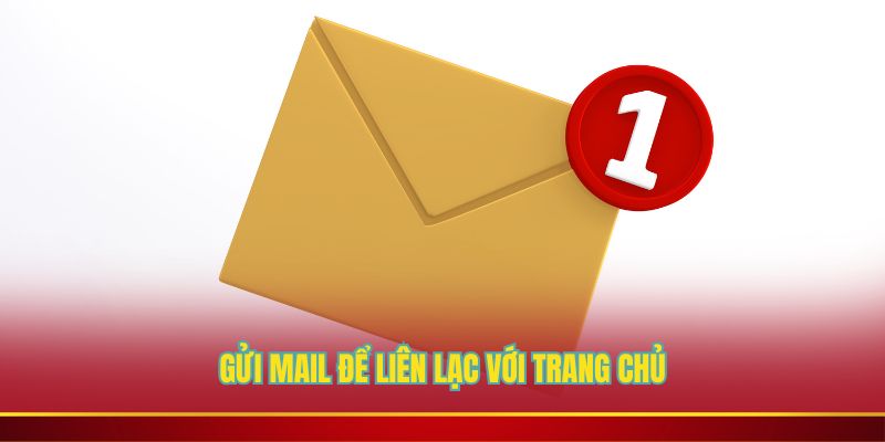 Gửi mail để liên lạc với trang chủ