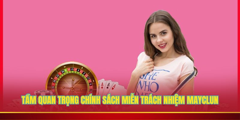 Quy định miễn trách nhiệm quan trọng hàng đầu
