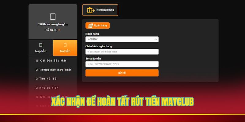 Xác nhận để hoàn tất rút tiền Mayclub